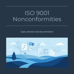 ISO 9001 Nonconformities: Types and How to Manage Them